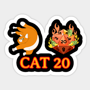 CAT 20 Its like a Natural 20, but Cats Sticker